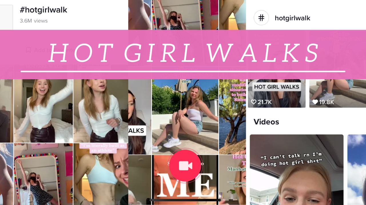 The Hot Girl Walk: TikTok’s Best New Fitness Trend